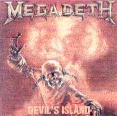 Megadeth : Devil's Island